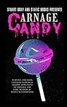Carnage Candy