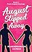 August Slipped Away by Mahendrawada Kamesh
