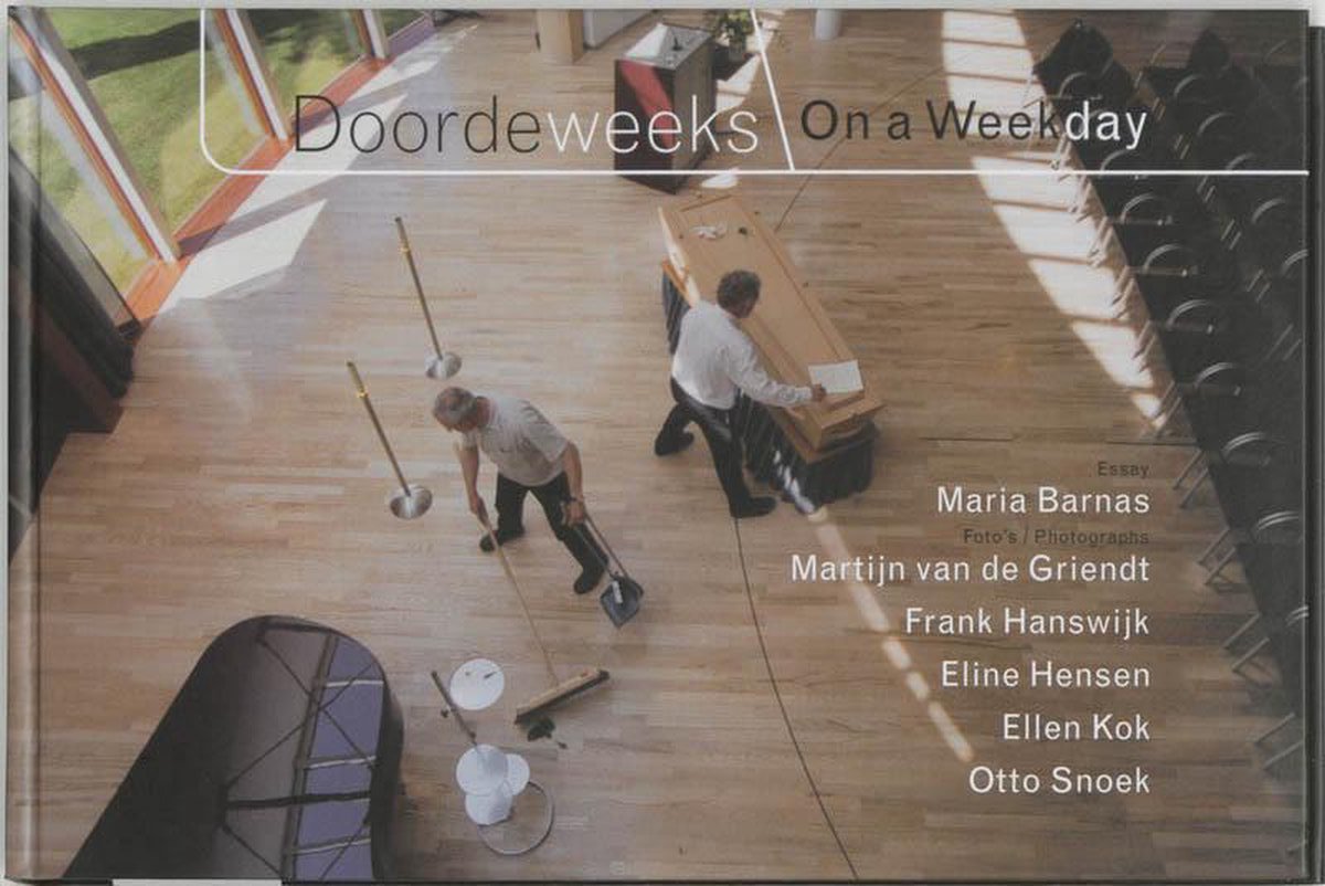 Doordeweeks / On A Weekday