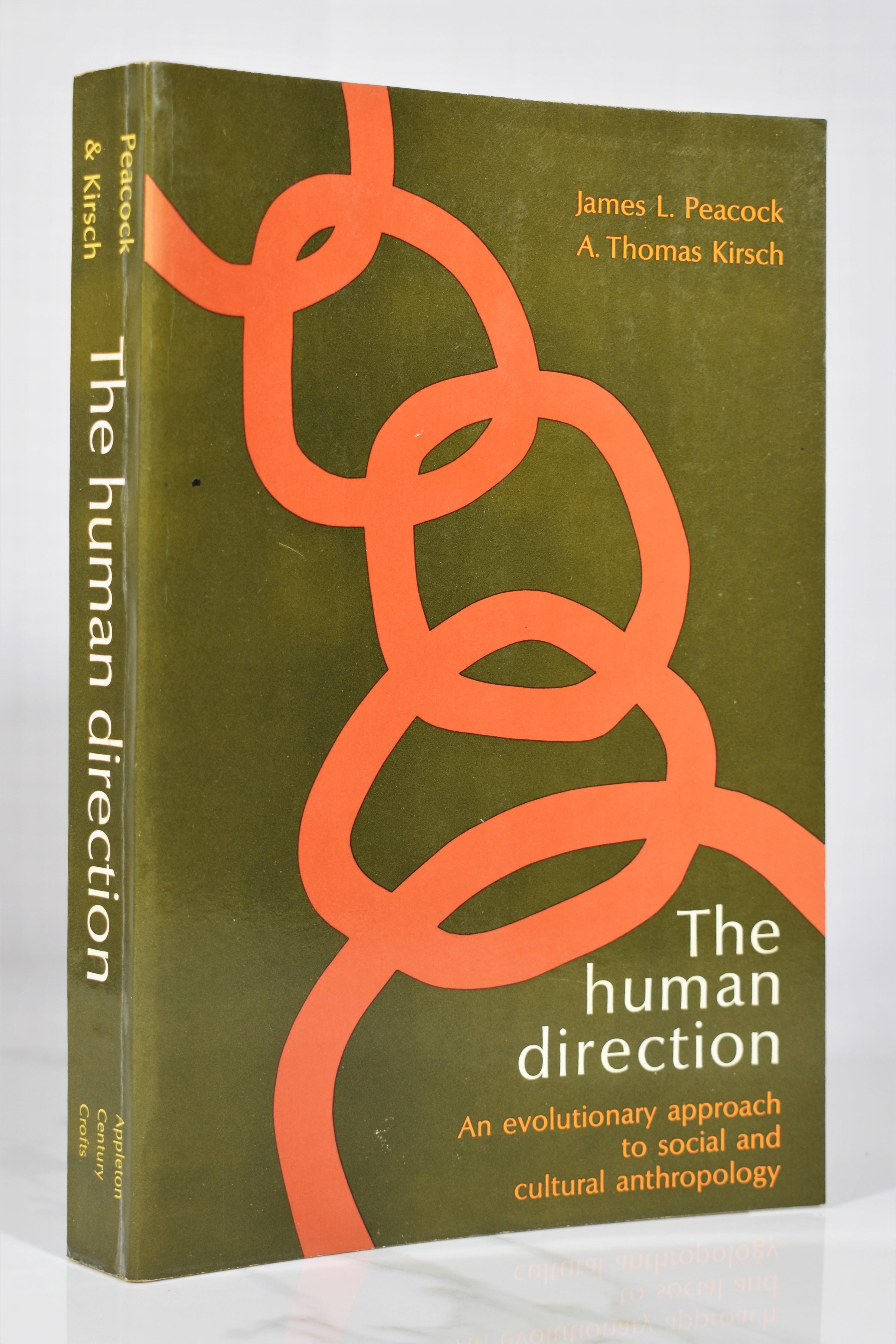 The Human Direction: An Evolutionary Approach to Social and Cultural Anthropology