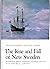 The Rise and Fall of New Sweden: Governor Johan Risingh’s Journal, 1654-1655, in Its Historical Context