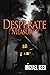 Desperate Measures by Michael     Reed