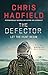 The Defector: the unmissable Cold War spy thriller from the author of THE APOLLO MURDERS (The Apollo Murders Series)