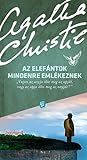 Az elefántok mindenre emlékeznek by Agatha Christie