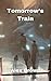 Tomorrow's Train