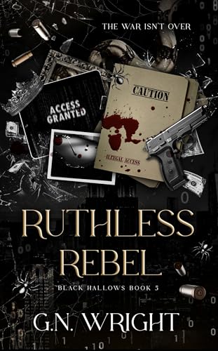 Ruthless Rebel (Black Hallows Book 5)