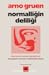Normalliğin Deliliği / Hastalık Olarak Gerçekçilik: İnsandaki Yıkıcılık Üzerine Bir Kuram