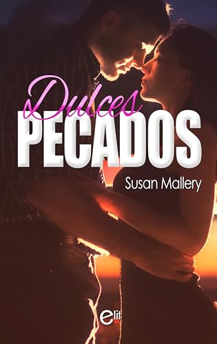 Dulces pecados (eLit nº 433) (Spanish Edition)