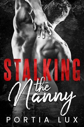 Stalking the Nanny (Kindle Edition)