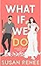 What If We Do (Anaheim Star...