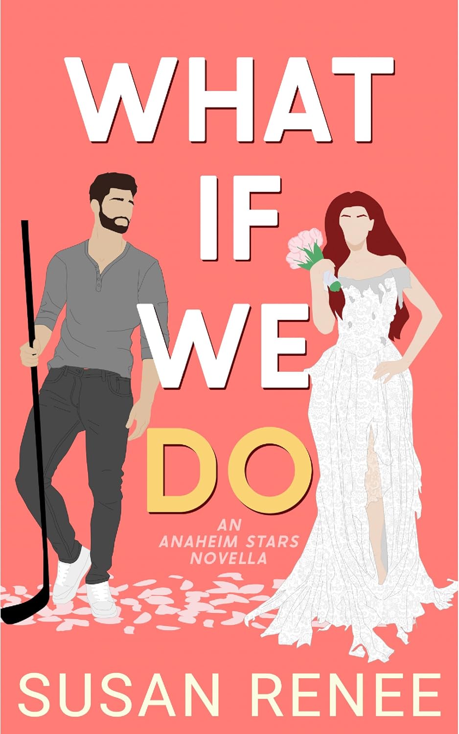 What If We Do (Anaheim Stars Hockey #0.5)