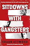 Sitdowns with Gan...
