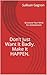 Don't Just Want It Badly. Make It Happen. by Sullivan Gagnon Don't Just Want It Badly. Make It Happen. by Sullivan Gagnon