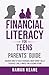 Financial Literacy for Teens Parents' Guide by Raman Keane