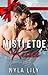 Mistletoe Kisses (Naughty and Spice)
