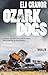 Ozark Dogs: Thriller (German Edition)
