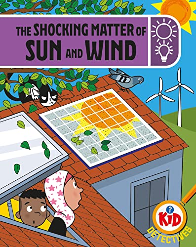Wayland Kid Detectives The Shocking Matter of Sun and Wind. (Hardcover)