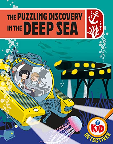 Wayland Kid Detectives The Puzzling Discovery in the Deep Sea. (Hardcover)
