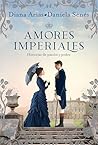 Amores imperiales...