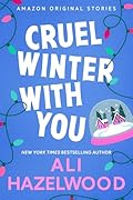 Cruel Winter with You (Under the Mistletoe Collection, #1) 