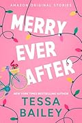 Merry Ever After (Under the Mistletoe Collection, #2) 