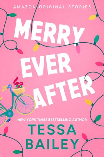 Merry Ever After (Under the Mistletoe Collection, #2)