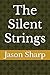 The Silent Strings