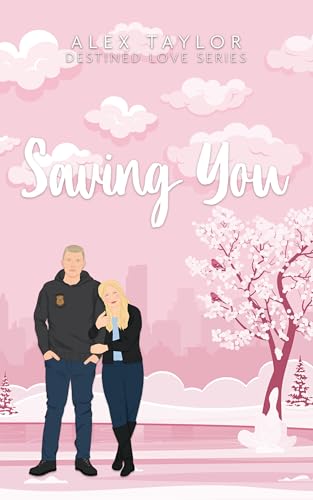 Saving You (Destined Love #2)