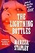 The Lightning Bottles: An a...