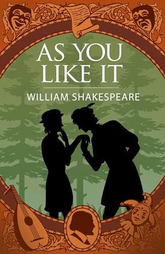 Arcturus As You Like It (Arcturus Shakespeare Editions).