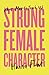 Footnote Press Ltd Strong Female Character.