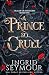A Prince So Cruel (Healer of Kingdoms, #1)