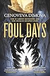 Foul Days: Book O...