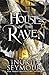 Headline Eternal House of the Raven A stunning new romantasy from the USA Today bestselling author of A PRINCE SO CRUEL (The Eldrystone).