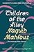 Children of the Alley by Naguib Mahfouz