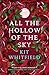 All the Hollow of the Sky: An enthralling novel of fae, folklore and forests (The Gyrford series)