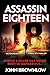 Hodder Paperback Assassin Eighteen A gripping action thriller for fans of Jason Bourne and James Bond.