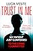 Trust In Me: My patient just confessed - to the crime I committed ...