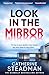 Look in the Mirror: the addictive, heart-pounding thriller from the author of Something in the Water