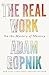 The Real Work: On the Mystery of Mastery