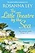 Quercus Publishing The Little Theatre by the Sea.