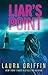 Liar's Point: A romantic thriller sure to have you on the edge of your seat! (Texas Murder Files)