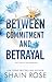 Between Commitment and Betrayal (The Hardy Billionaires Series)