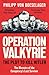 Weidenfeld Nicolson Operation Valkyrie The Plot To Kill Hitler.