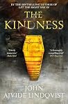The Kindness by John Ajvide Lindqvist