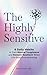 The Highly Sensitive: 6 Dai...