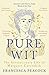 Pure Wit: The Revolutionary Life of Margaret Cavendish