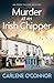 Murder at an Irish Chipper: A completely unputdownable cosy crime novel (An Irish Village Mystery)