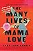 The Many Lives of Mama Love