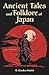 Ancient Tales and Folklore of Japan (Arcturus World Mythology)